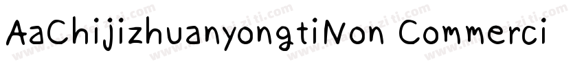 AaChijizhuanyongtiNon CommercialUse字体转换